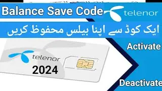 Telenor balance save code | Telenor Balance Save karne ka tarika | balance save code telenor 2024