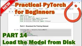 PyTorch Beginner Tutorial - Part 14 (Load Your Model from Disk)