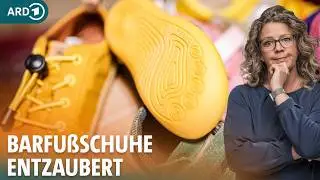 Sind Barfußschuhe wirklich gesund? I ARD Gesund