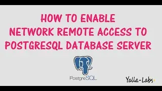 PostgreSQL  - How To Enable Network Remote Access To PostgreSQL Database Server