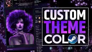 HOW TO CUSTOMIZE STEAM PROFILE THEME COLOR | UPDATED 2024