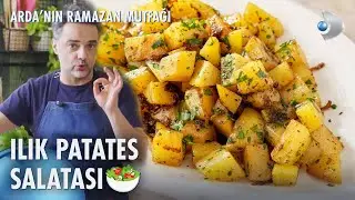 Ilık Patates Salatası Tarifi 🥗 Arda'nın Ramazan Mutfağı 112. Bölüm