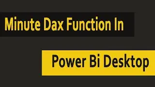 minute () dax function in telugu || dax functions in telugu || laxmi skills dax functions telugu