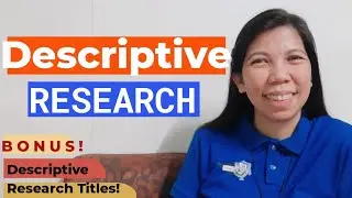 DESCRIPTIVE RESEARCH / EXAMPLES OF DESCRIPTIVE RESEARCH TITLES