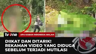 Viral! Video Diduga Momen Kebersamaan Pelaku dan Korban Sebelum Dimutilasi | AKIM tvOne