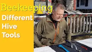 Beekeeping - Different Hive Tools & How To Use Them