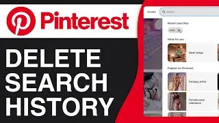 How To Delete Recently Viewed on Pinterest - Full Guide