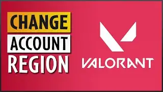 How to Change Region in Valorant 2024 | Play Valorant From Anywhere 🌍