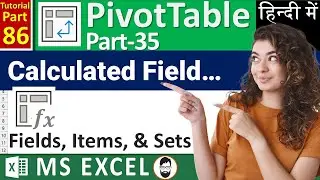 MS-EXCEL-86-How to Use Calculated Field in Pivot Table | Calculated Field in PivotTable with Example