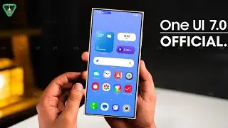 Samsung One UI 7.0 Android 15 - FINALLY, ITS OFFICIAL