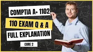 CompTIA A+ 1102 Updated Exam Questions | Pass CompTIA A+ Core 2 in 2 HR