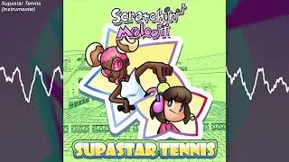 Supastar Tennis (Instrumental) - Scratchin' Melodii OST