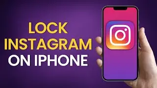 How to Lock Instagram on iPhone | ONE STOP SOLUTION