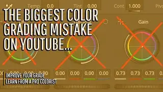 The biggest color grading mistake on YouTube