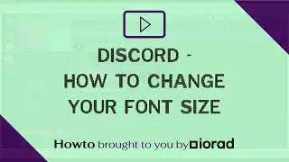 Discord - How to change your font size