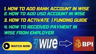 How To Add Bank Account In wise, How to Received Payment in WISE from Employer,