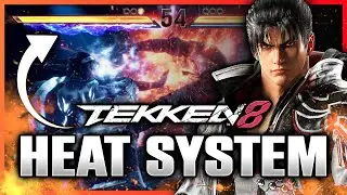 The ENTIRE Heat System Explained in 4 Minutes - Tekken 8