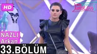 İşte Benim Stilim – Nazlı Arkan – 33. Bölüm 7. Sezon