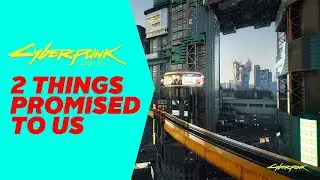 Cyberpunk 2077 Removed: Missing features