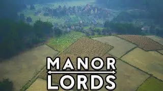 I'm a Manor Lords Expert /s and I'm Telling You Interconnecting Towns is a GAME CHANGER! ep 11