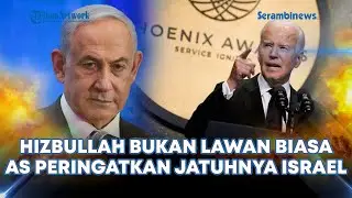 🔴 Perang Semakin Kompleks, AS Peringatkan Israel Hizbullah Bukan Lawan Sebanding