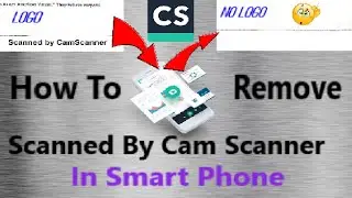 How to Remove Cam Scanner Logo in Smart Phone | Remove Scanned by Cam Scanner Watermark from PDF