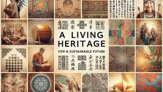 Harnessing Living Heritage for a Sustainable Future