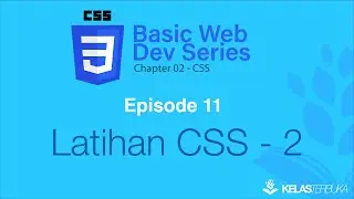 Belajar Web Dasar [CSS] - Episode 11 - Latihan CSS - 2