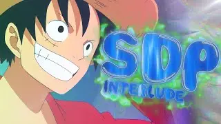 One Piece - SDP Interlude - (4K)