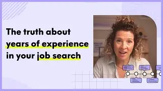 The truth about years of experience in your job search