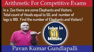 Find the Number of Elephants and Visitors in Zoo || Arithmetic for Competitive Exams