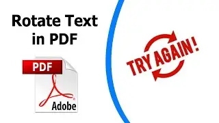 How to Rotate the Text on a PDF File using adobe acrobat pro dc