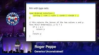 Generics Unconstrained! - Roger Peppe