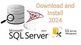 How to Download and Install Microsoft SQL Server & SSMS on Windows 10/11 | 2024 | Complete guide