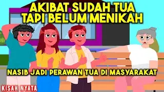 NASIB JADI WANITA TUA YANG BELUM NIKAH | SINETRON AZAB