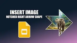 How to insert image into notched right arrow shape in google slides