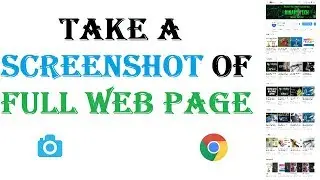 How to Take a Screenshot of a Full Web Page | Full web page capture