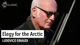 Ludovico Einaudi plays 'Elegy for the Arctic' live
