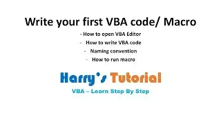 Write your First Macro / VBA Code in Excel VBA Editor | Excel VBA Tutorial | Harry's Tutorial