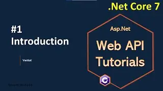 Part 1 Web/REST API Introduction || Asp.Net Core Web API Tutorials C#