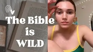 The Bible is wild