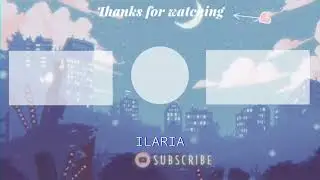 ILARIA NEW OUTRO