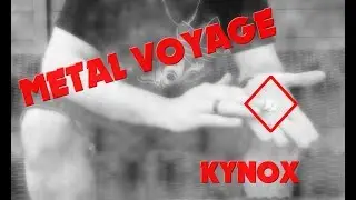 METAL VOYAGE - KYNOX