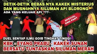 🔴4-END PART- KAKEK SUNAN BEBAS&BLORONG MERAH MUSNAH | Ratu Masalembo