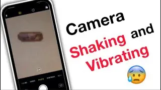 How To Fx IPhone Camera Blinking | How To Stop IPhone Camera Blinking | Blurry images After iOS 18