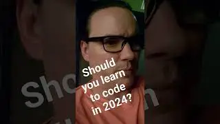 Should You Learn to Code in 2024? #coding #webdevelopment #softwaredevelopment