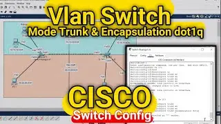 cara mudah setting vlan cisco mode trunk encapsulation agar tanpa error