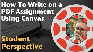 How To Write on a PDF Assignment or Lab Using Canvas | Student Perspective