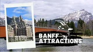 Banff Attractions|Banff Best Tours & Activities2021|Banff Places to visit in Summer