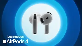 Presentamos los nuevos AirPods 4 | Apple